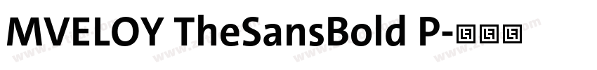 MVELOY TheSansBold P字体转换